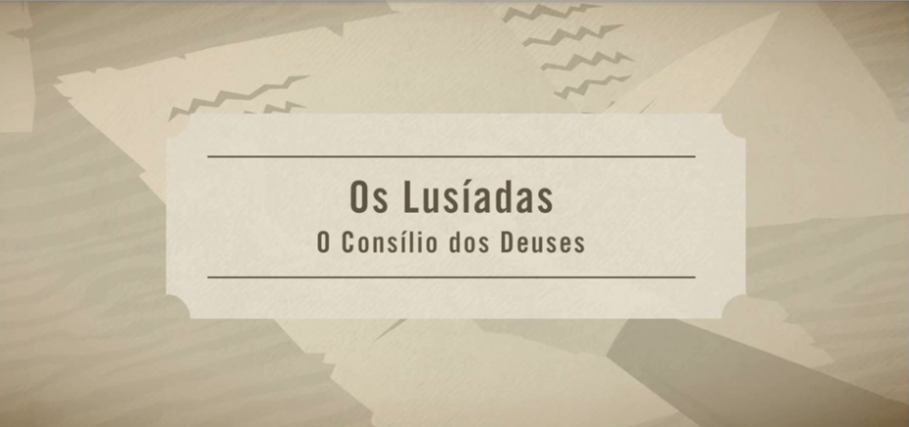 Os Lusíadas: Consílio dos Deuses